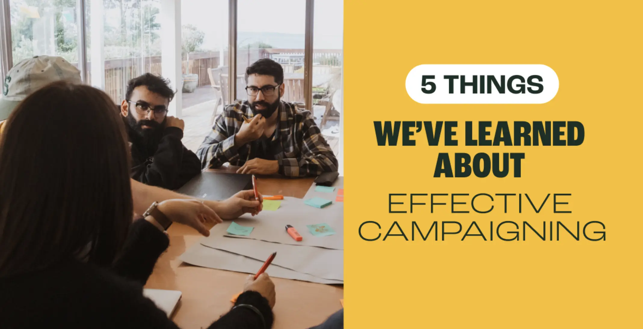 Text '5 Things we learned about effective campaigning'. Photo of a group of people sitting in an office around a table discussing. There are highlighters and butchers paper on the table.|Graphic - title reads 'online leadership pathway structure'.|