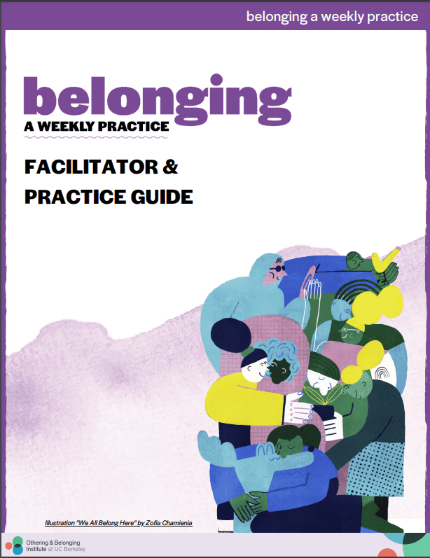 Report cover. Title reads Belonging: A Weekly Practice Facilitator & Practice Guide. An illustration in the bottom right hand corner of a group of people of different backgrounds hugging.