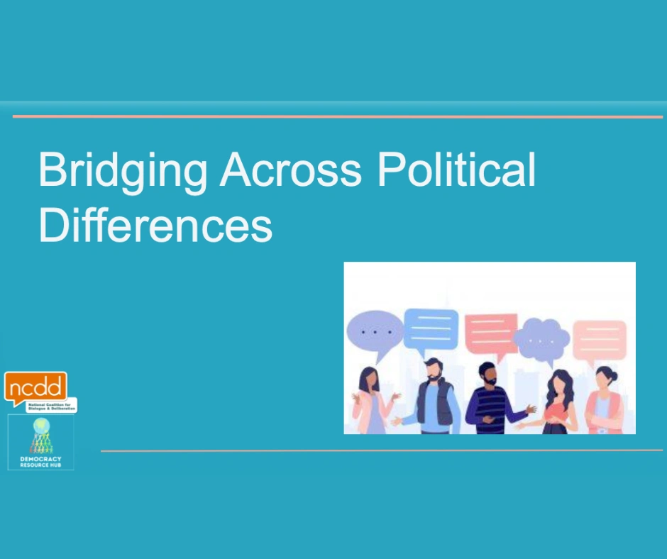 presentation slide cover - Title reads 'Bridging across political differences'. a group of people talking