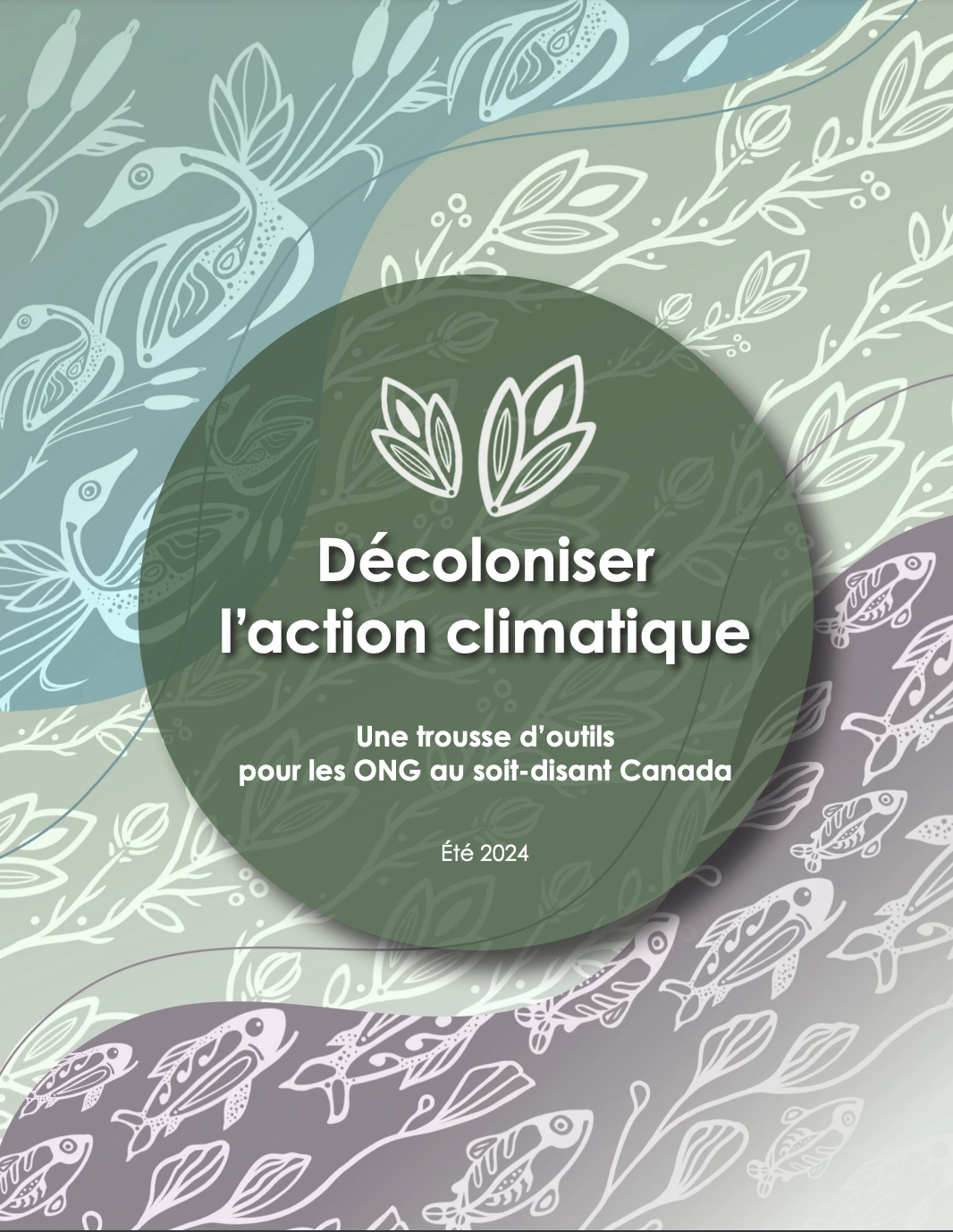 Report cover - Title reads 'Décoloniser l'action climatique : Une trousse d'outils pour les ONGE du soi-disant Canada'. Illustration of fish