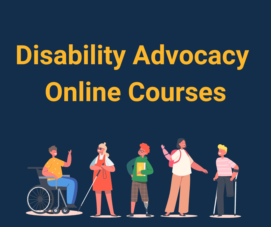 Title reads Disability Advocacy Courses Online. Illustration includes five people in a row with different disabilities.