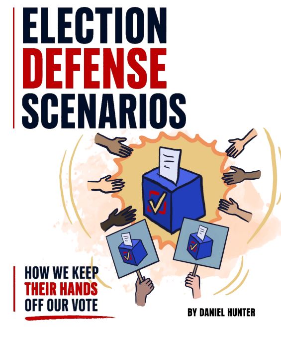 Front cover of the Election Defense Scenarios resource which includes an image of hands surrounding a ballot box with a tick on it.