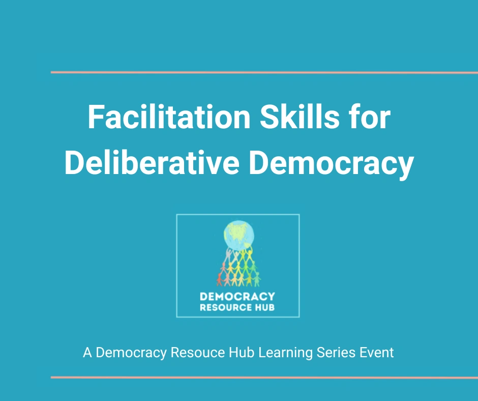 Presentation slide cover - text reads 'Faciliation skills for deliberative democracy'