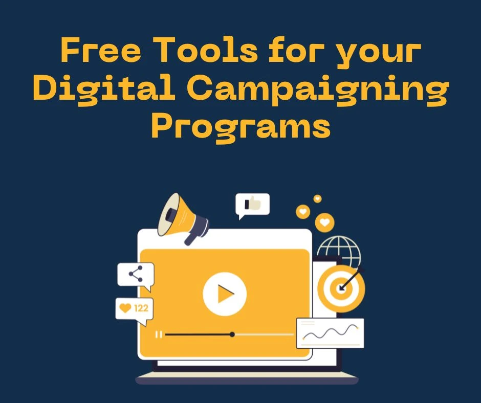 Title reads 'Free Tools for your Digital Campaigning Programs'. Illustration of a computer with different icons including a loudspeaker