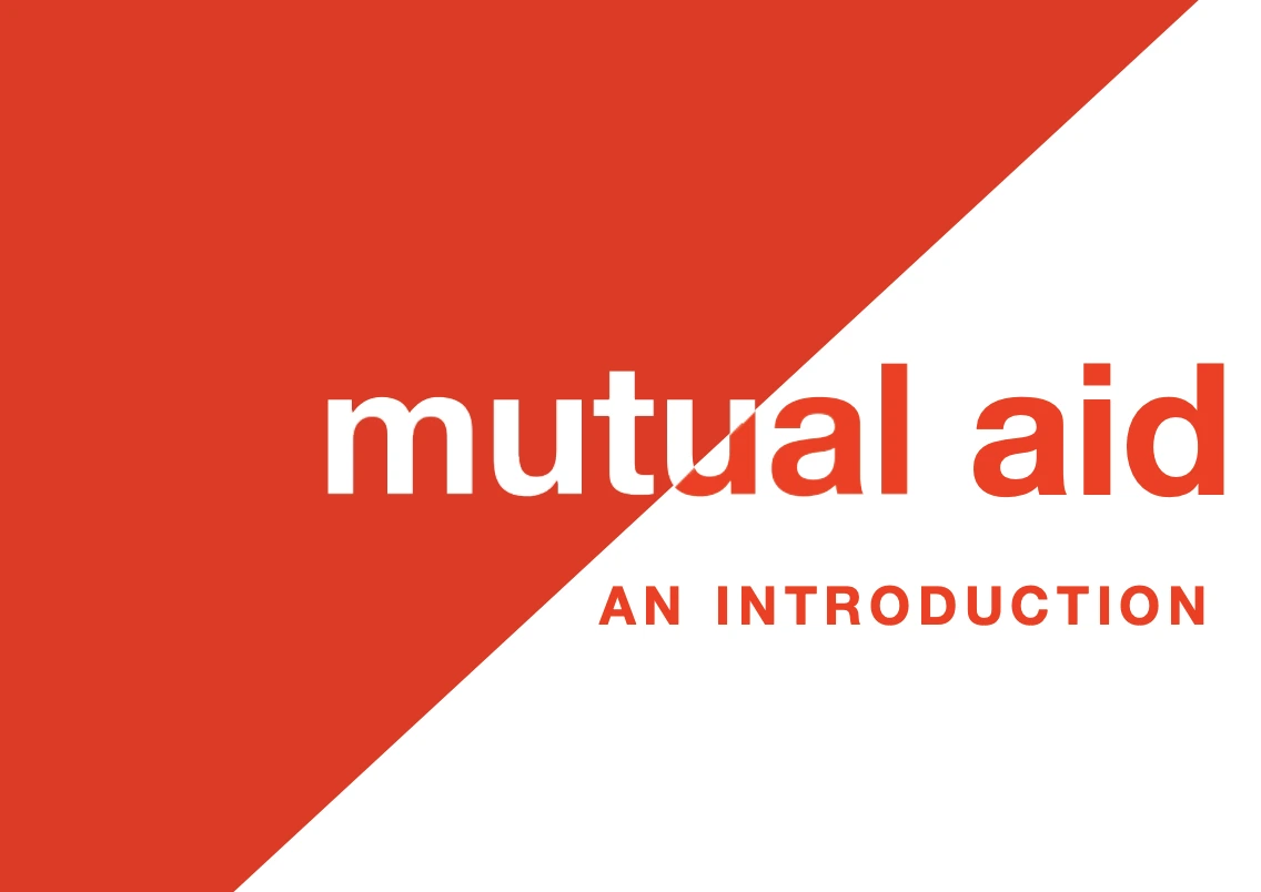 Zine cover - Title reads 'Mutual Aid An Introduction'.|Text with diagram. Title reads 'Podmapping'. Graphic is a group of circles surrounded by a coloured circle in the middle. Text underneath graphic reads 'OW TO USE THIS DIAGRAM. 1. Draw your own