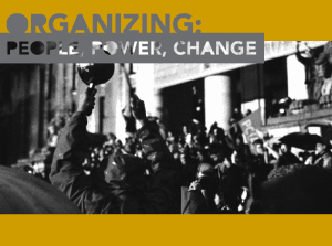Cover of the handbook. Includes a black and white photograph of a group of people rallying and the text 'Organizing: People, Power, Change'