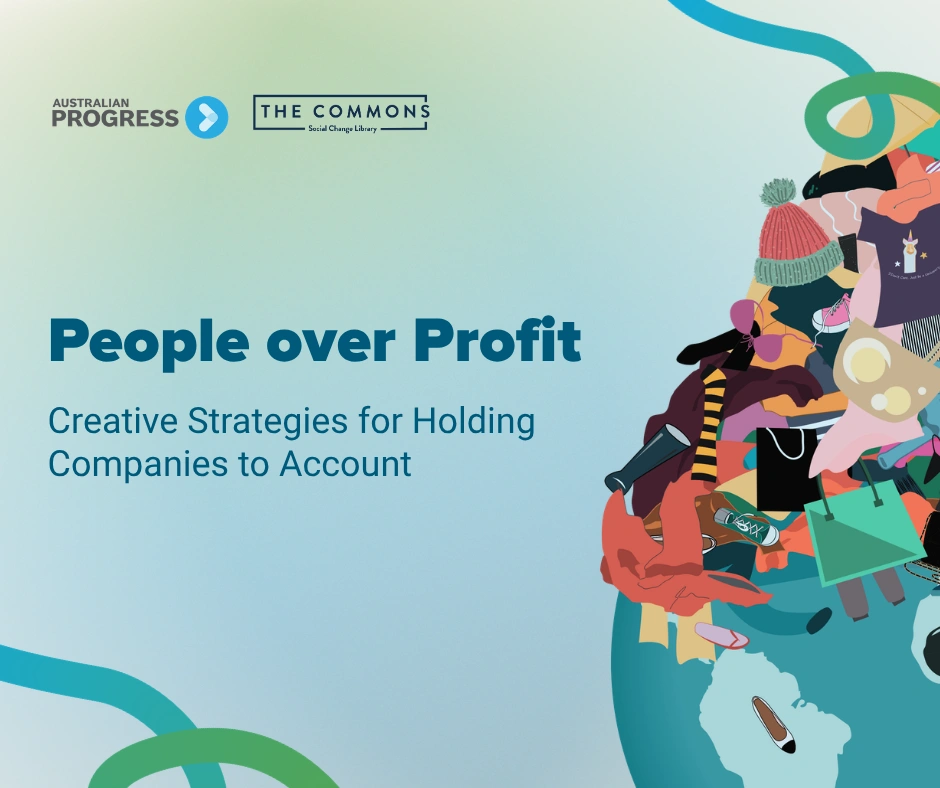 Text "People over profit: Creative strategies for holding companies to account". A world with a large pile of clothing on top.