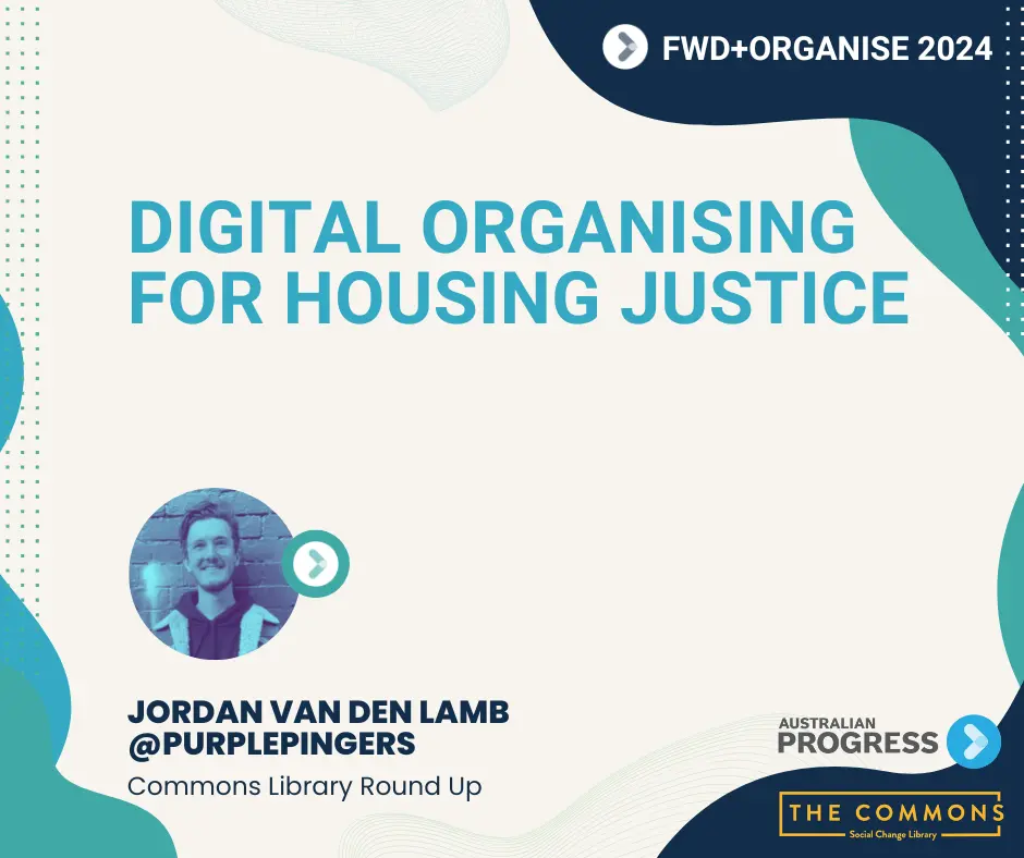 Text: Digital Organising for Housing Justice. FWD+Organise 2024 Round Up by the Commons Library. Includes a photograph of Jordan Van Dem Lamb (@PurplePingers).||Text: Digital Organising for Housing Justice. FWD+Organise 2024 Round Up by the Commons Library. Includes a photograph of Jordan Van Dem Lamb (@PurplePingers).