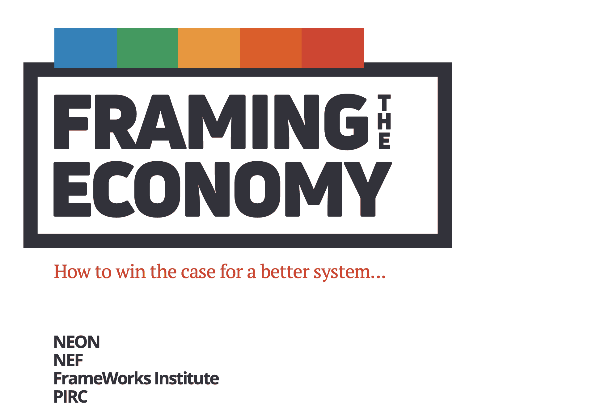 Framing the Economy