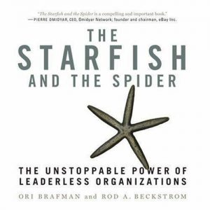 Cover of the book 'The Starfish and the Spider. Features a drawing of a starfish.