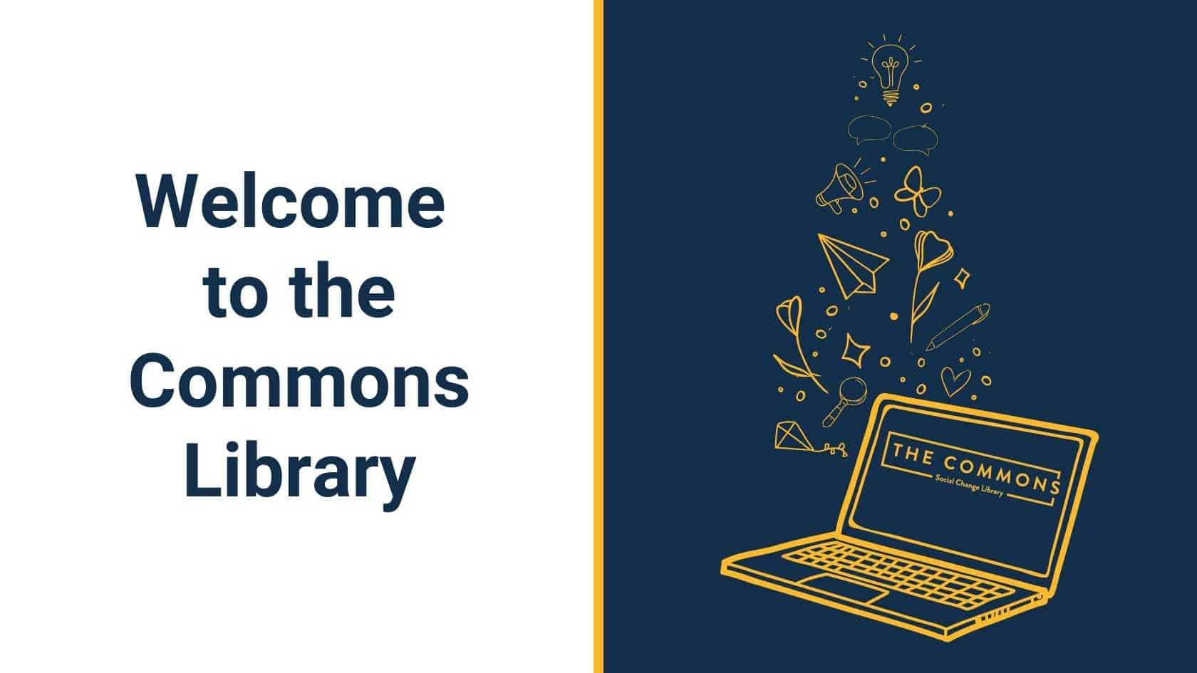 Introduction To The Commons Social Change Library Videos The Commons
