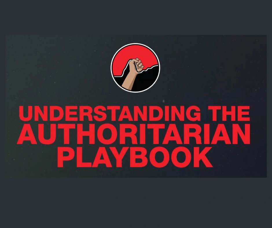 Title reads 'nderstanding the authoritarian playbook'. A fist in a circle.