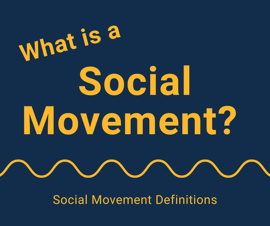 text reads 'What is a social movement? Social movement definitions'. There is a yellow wavy line.